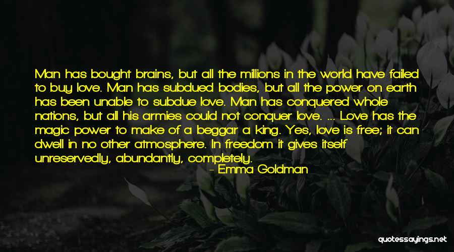 Conquered The World Quotes By Emma Goldman