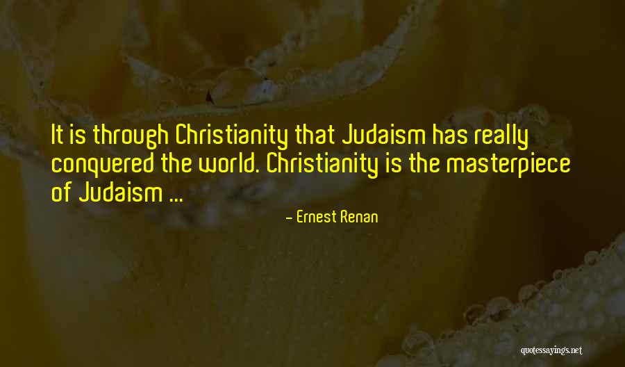 Conquered The World Quotes By Ernest Renan Conquered The World Quotes By Ernest Renan