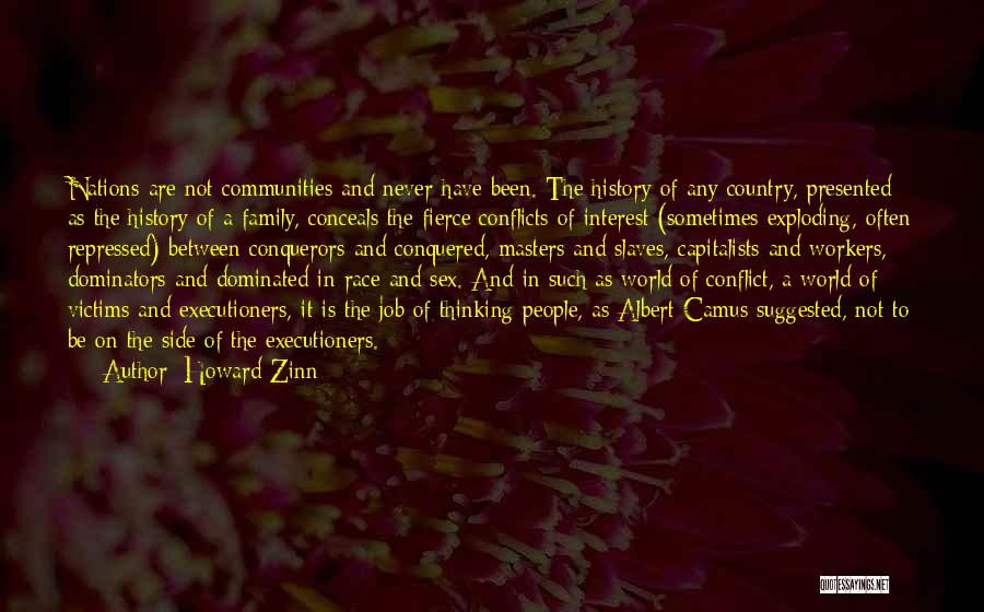 Conquered The World Quotes By Howard Zinn