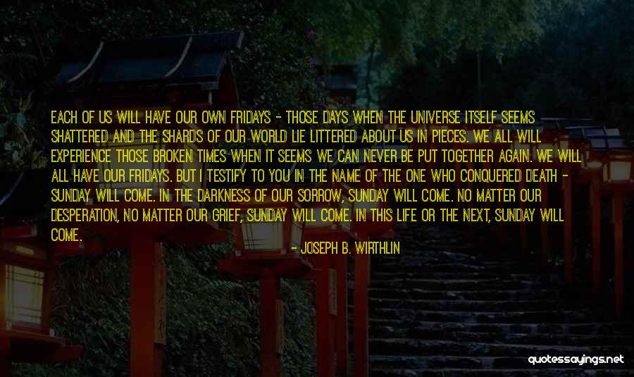 Conquered The World Quotes By Joseph B. Wirthlin Conquered The World Quotes By Joseph B. Wirthlin