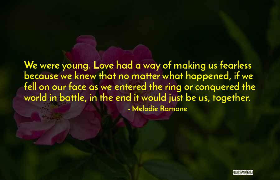 Conquered The World Quotes By Melodie Ramone Conquered The World Quotes By Melodie Ramone