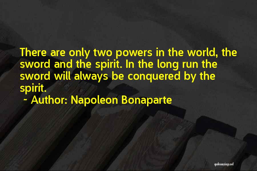 Conquered The World Quotes By Napoleon Bonaparte