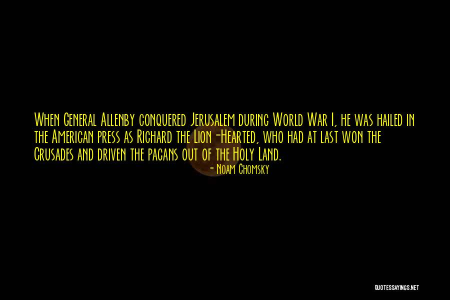 Conquered The World Quotes By Noam Chomsky