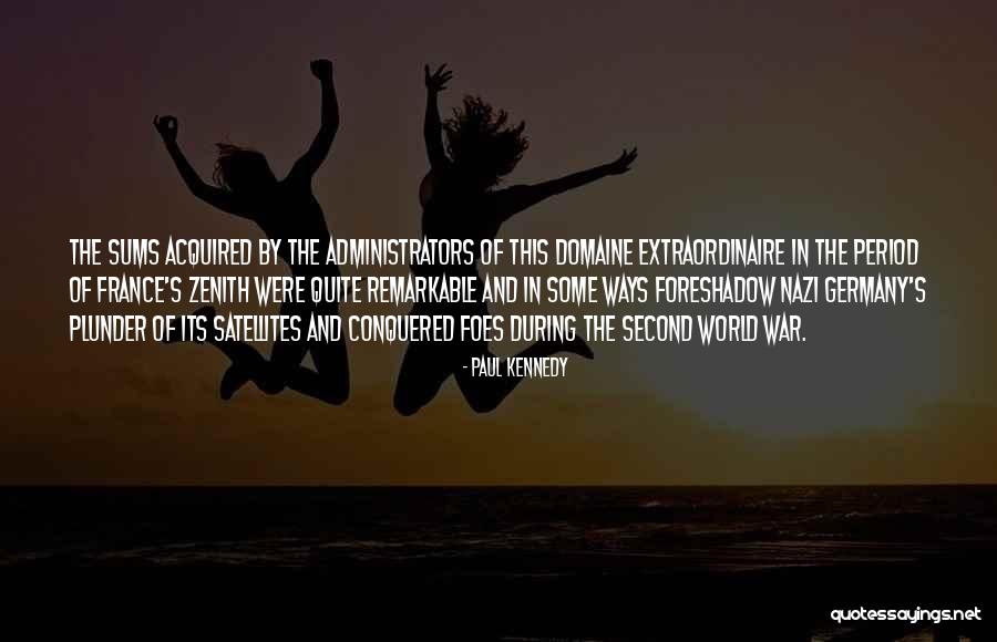 Conquered The World Quotes By Paul Kennedy Conquered The World Quotes By Paul Kennedy