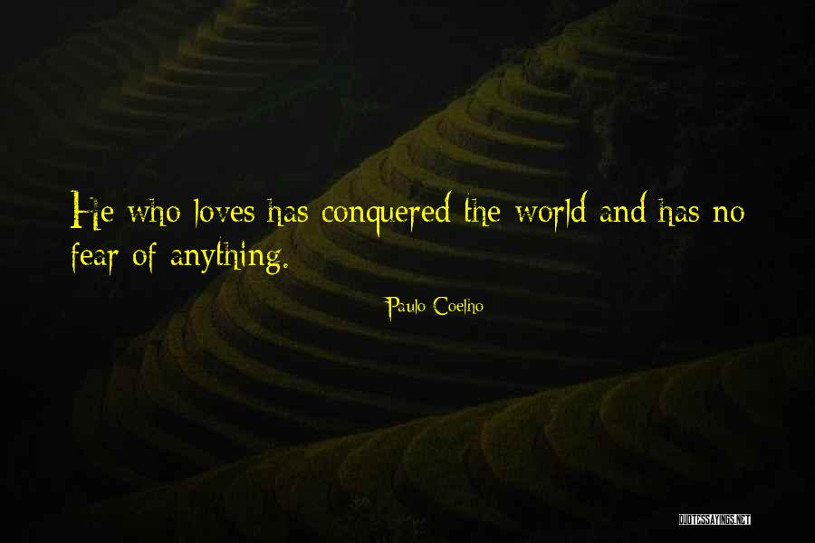 Conquered The World Quotes By Paulo Coelho Conquered The World Quotes By Paulo Coelho