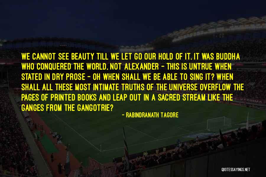 Conquered The World Quotes By Rabindranath Tagore Conquered The World Quotes By Rabindranath Tagore