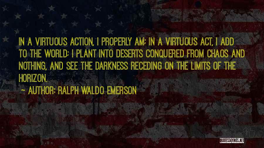 Conquered The World Quotes By Ralph Waldo Emerson