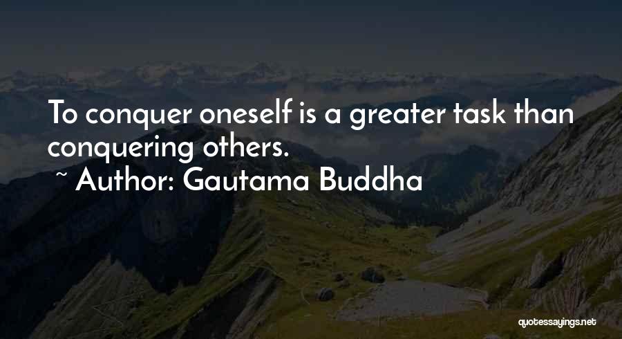 Conquering Oneself Quotes By Gautama Buddha