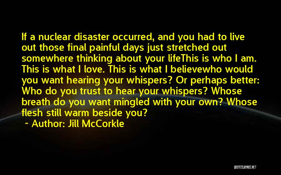 Conquering Stress Quotes By Jill McCorkle