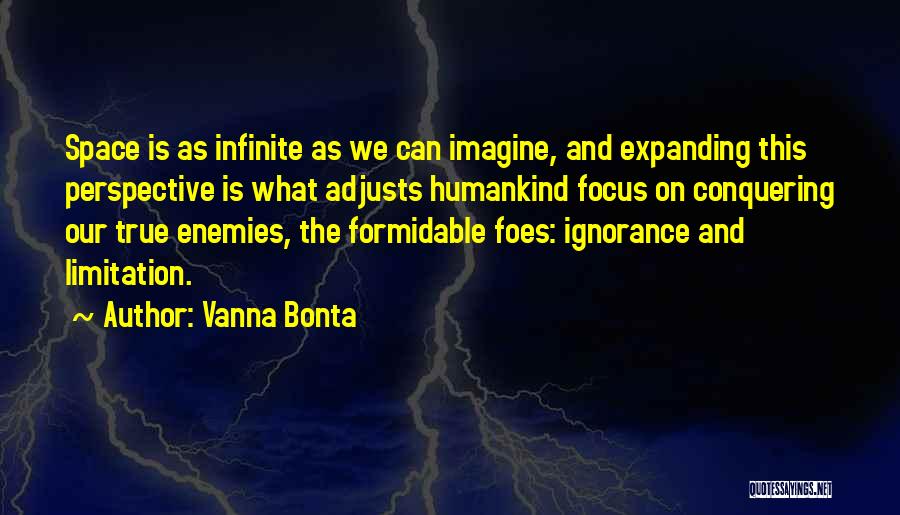 Conquering Your Enemies Quotes By Vanna Bonta