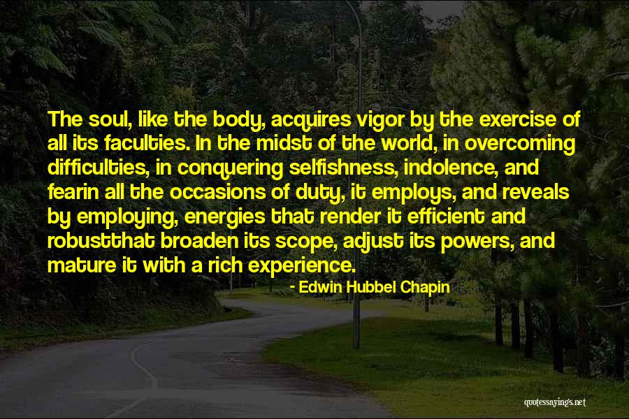 Conquering Your Fear Quotes By Edwin Hubbel Chapin Conquering Your Fear Quotes By Edwin Hubbel Chapin