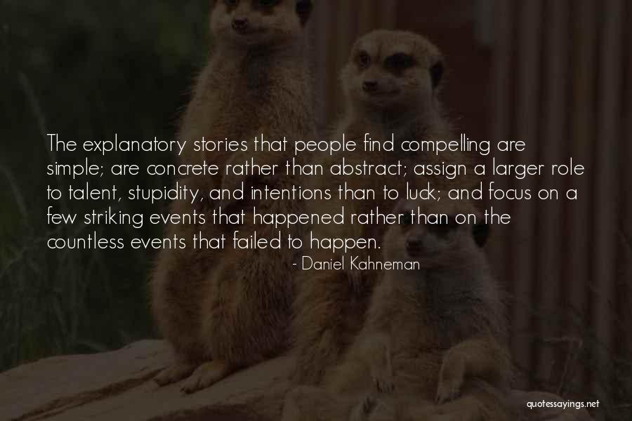 Conquerir Participe Quotes By Daniel Kahneman Conquerir Participe Quotes By Daniel Kahneman
