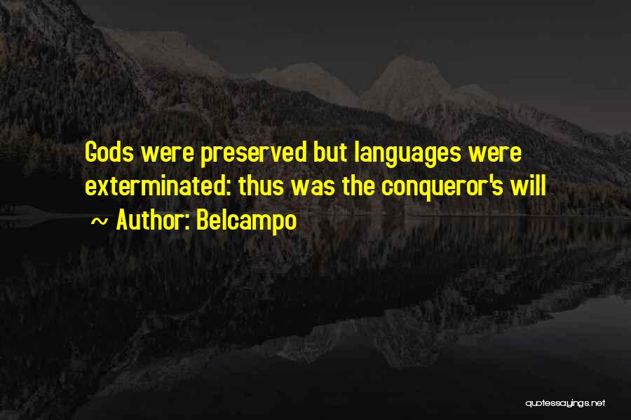 Conqueror Quotes By Belcampo