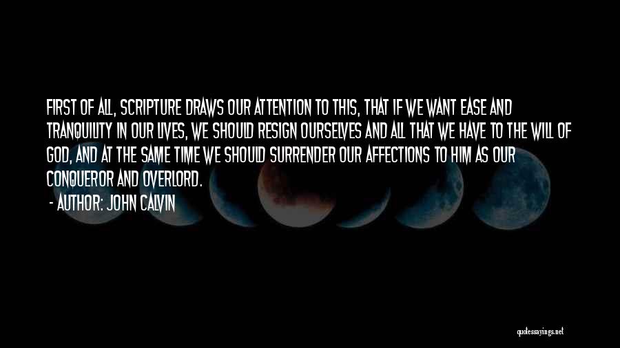 Conqueror Quotes By John Calvin