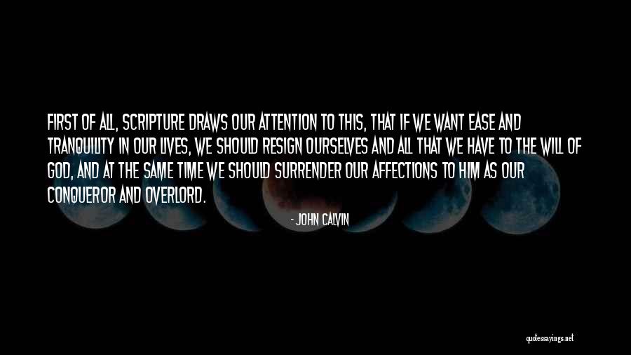 Conqueror Quotes By John Calvin