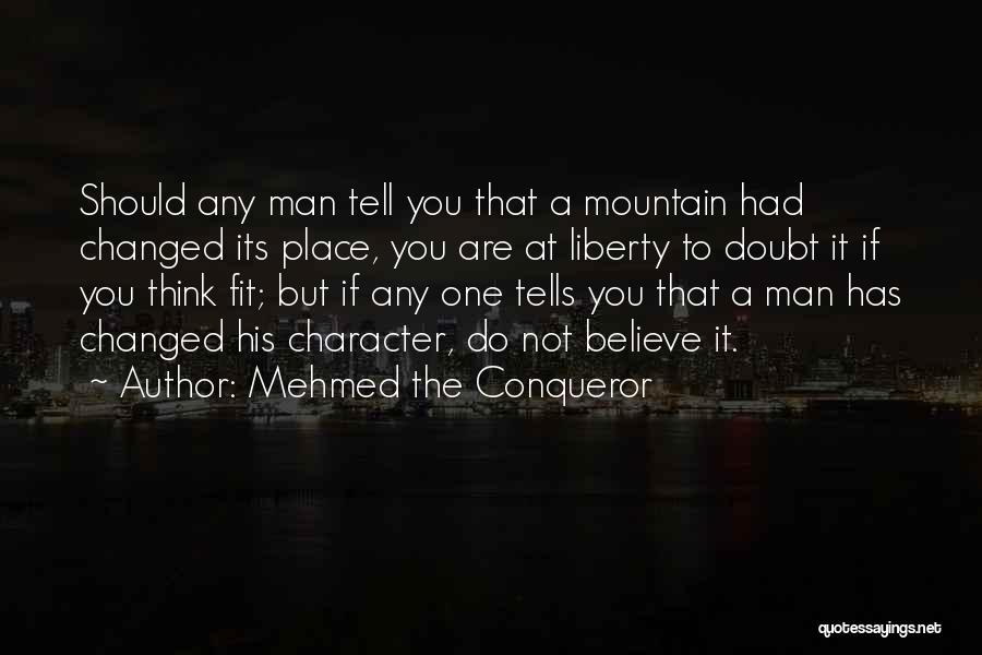 Conqueror Quotes By Mehmed The Conqueror