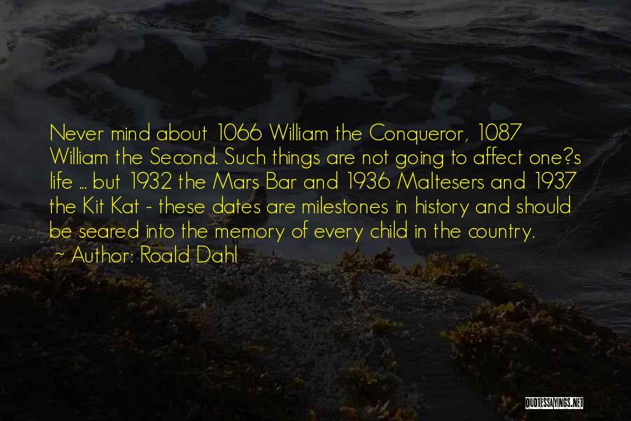 Conqueror Quotes By Roald Dahl
