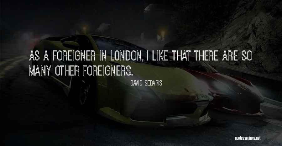 Conquistar O Mundo Quotes By David Sedaris Conquistar O Mundo Quotes By David Sedaris