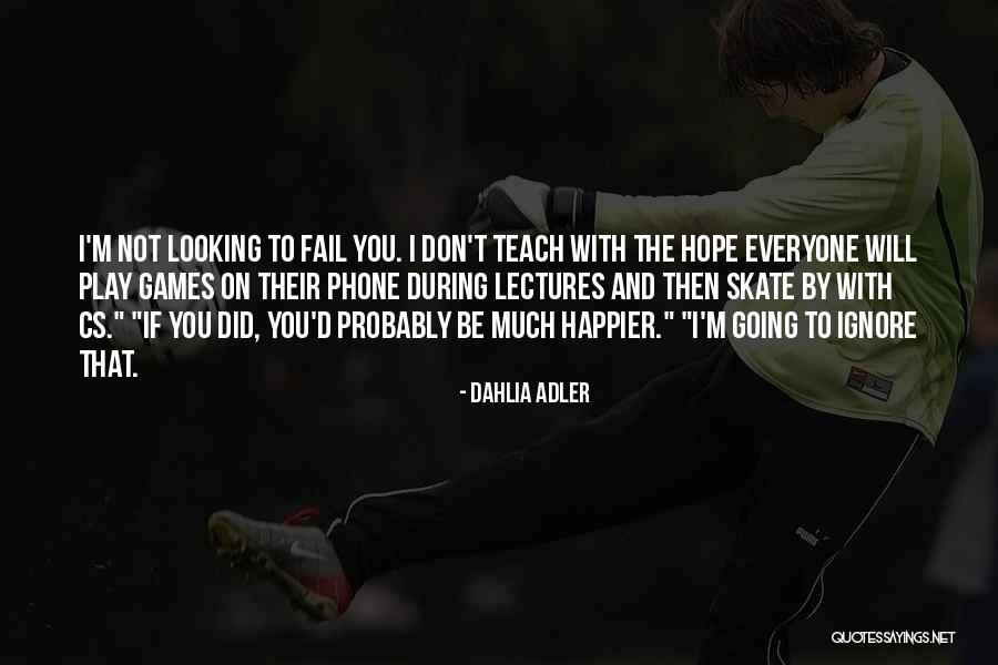 Conquistarla En Quotes By Dahlia Adler Conquistarla En Quotes By Dahlia Adler