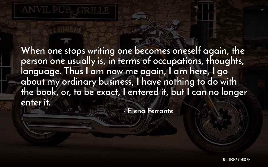 Conquiste Global Enterprises Quotes By Elena Ferrante Conquiste Global Enterprises Quotes By Elena Ferrante