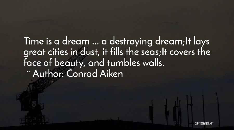 Conrad Aiken Quotes 616756