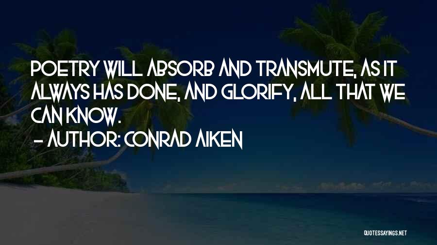 Conrad Aiken Quotes 794658