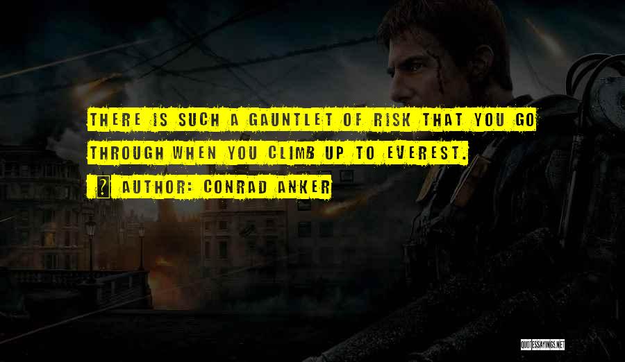 Conrad Anker Quotes 323624