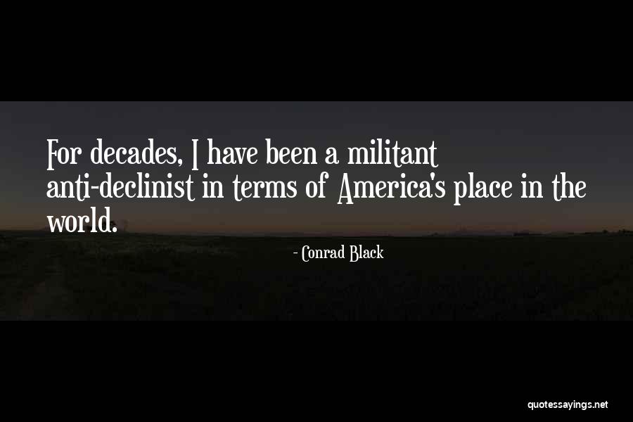 Conrad Black Quotes 1029721 Conrad Black Quotes 1029721
