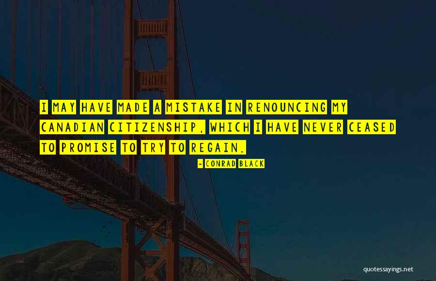 Conrad Black Quotes 1054732 Conrad Black Quotes 1054732