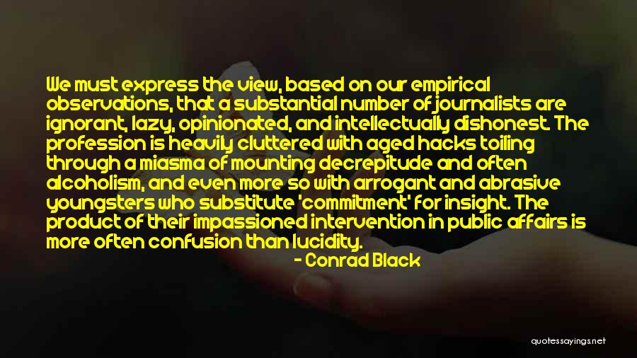 Conrad Black Quotes 1537646 Conrad Black Quotes 1537646