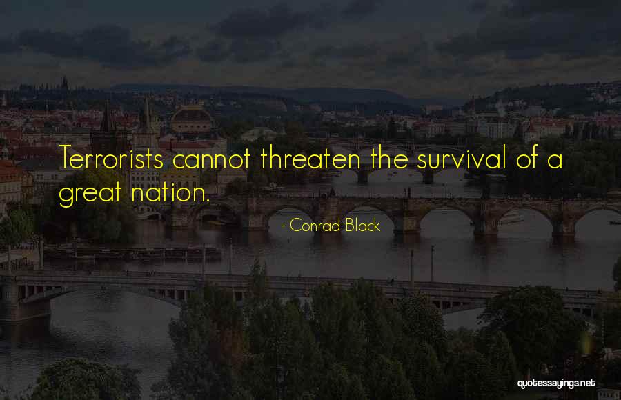 Conrad Black Quotes 1944854 Conrad Black Quotes 1944854