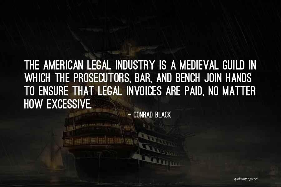 Conrad Black Quotes 2111721 Conrad Black Quotes 2111721