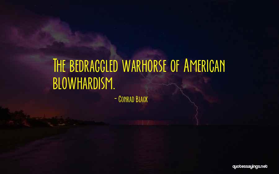 Conrad Black Quotes 313242 Conrad Black Quotes 313242