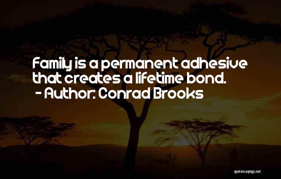 Conrad Brooks Quotes 1216585