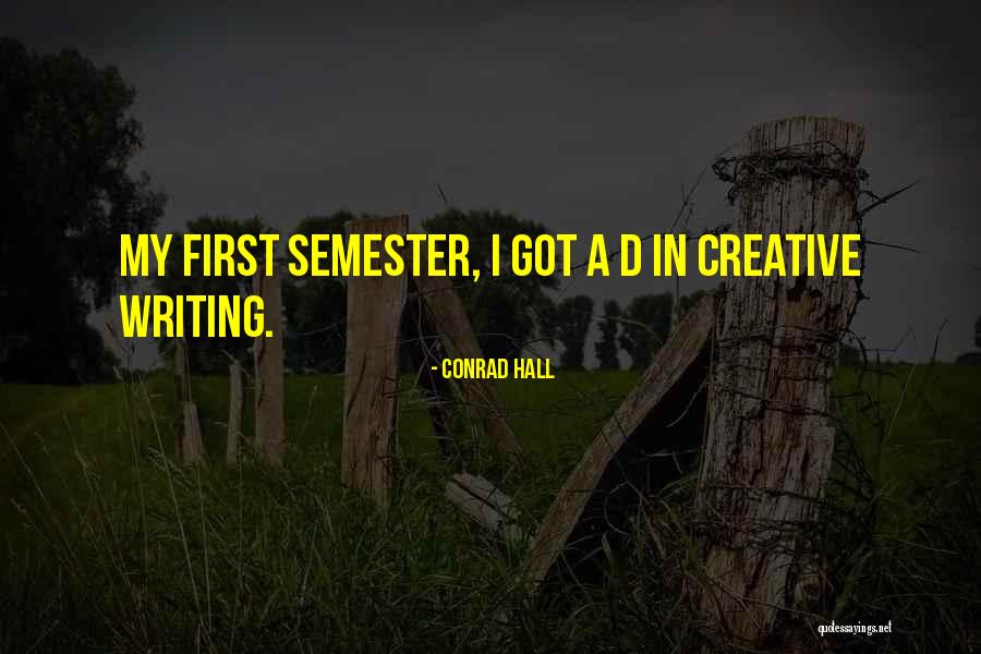 Conrad Hall Quotes 1520434 Conrad Hall Quotes 1520434