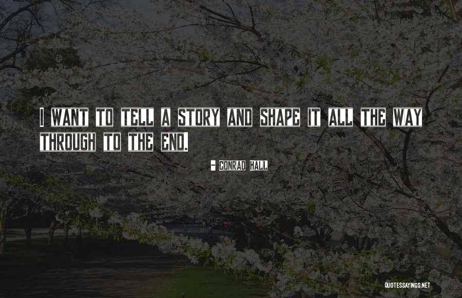 Conrad Hall Quotes 1541599