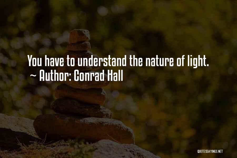 Conrad Hall Quotes 1721579