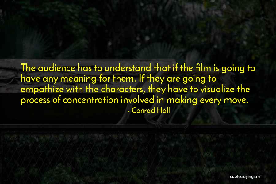 Conrad Hall Quotes 1755530 Conrad Hall Quotes 1755530