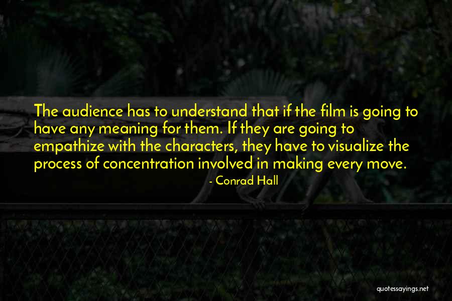 Conrad Hall Quotes 1755530