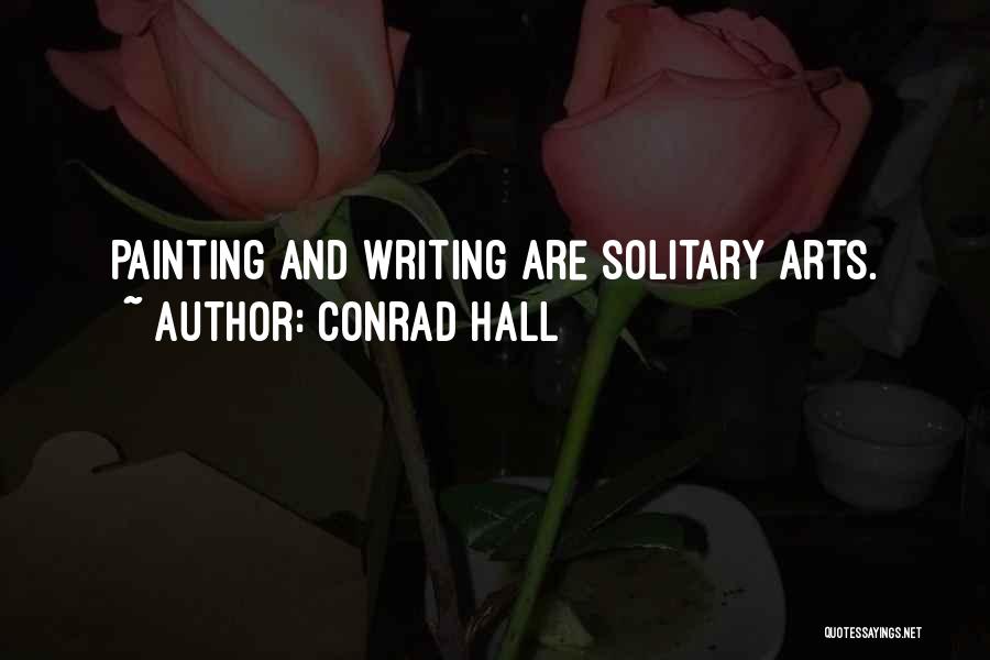 Conrad Hall Quotes 1926585