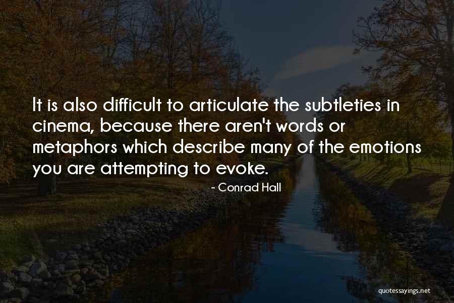 Conrad Hall Quotes 193495