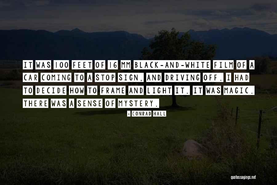 Conrad Hall Quotes 2020937 Conrad Hall Quotes 2020937