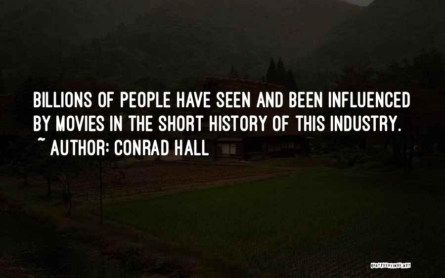 Conrad Hall Quotes 208189