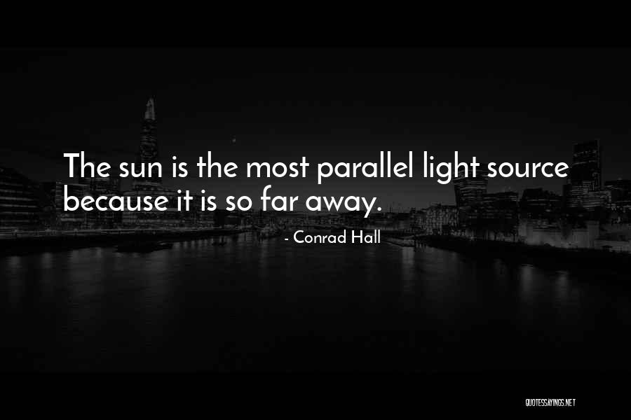 Conrad Hall Quotes 310525