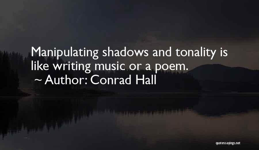 Conrad Hall Quotes 420603