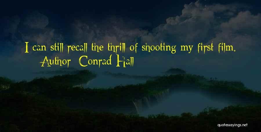Conrad Hall Quotes 569356