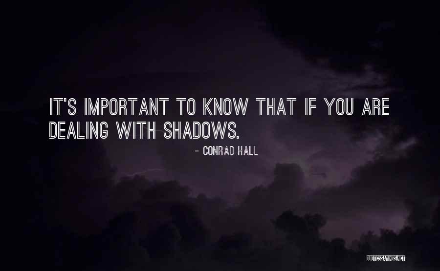 Conrad Hall Quotes 921443 Conrad Hall Quotes 921443