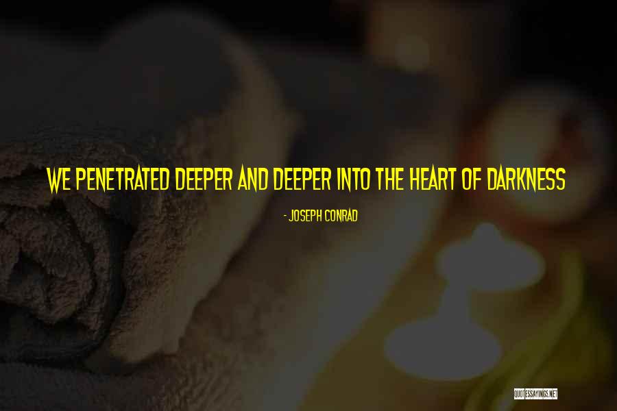 Conrad Heart Of Darkness Quotes By Joseph Conrad Conrad Heart Of Darkness Quotes By Joseph Conrad