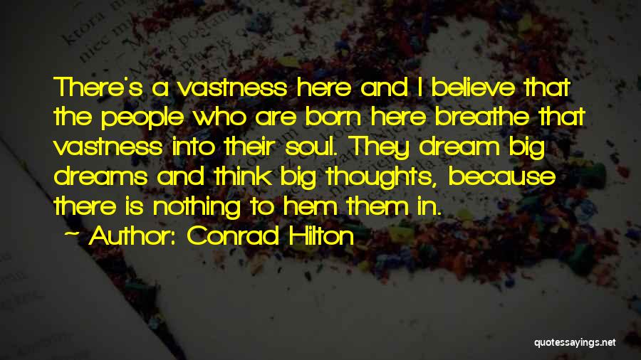 Conrad Hilton Quotes 1293269