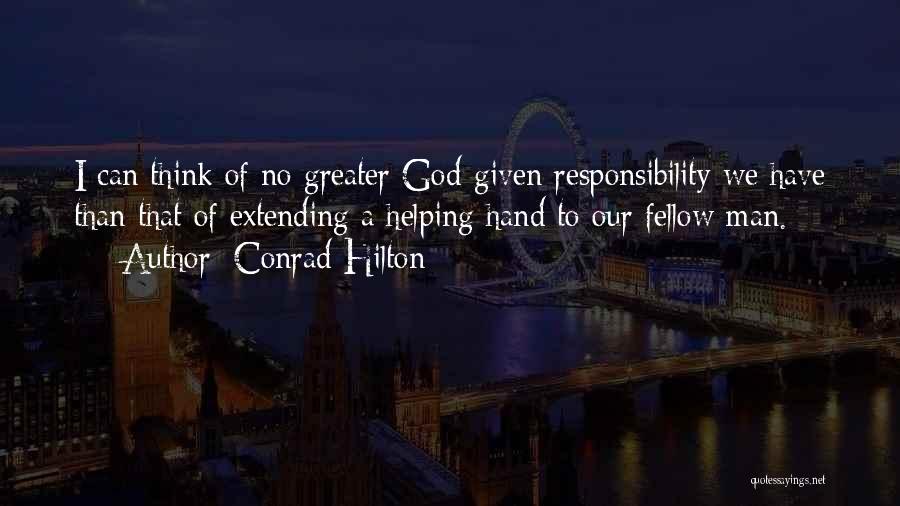 Conrad Hilton Quotes 496722